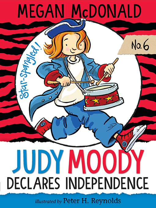 Title details for Judy Moody Declares Independence by Megan McDonald - Available